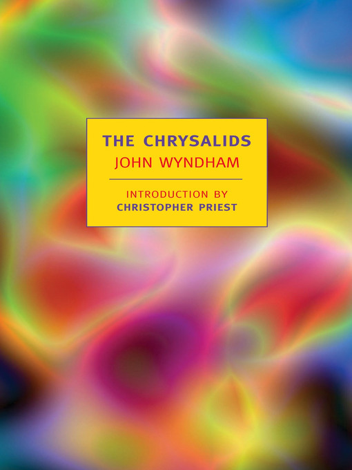 Title details for The Chrysalids by John Wyndham - Wait list